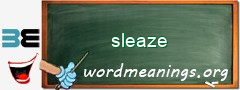 WordMeaning blackboard for sleaze